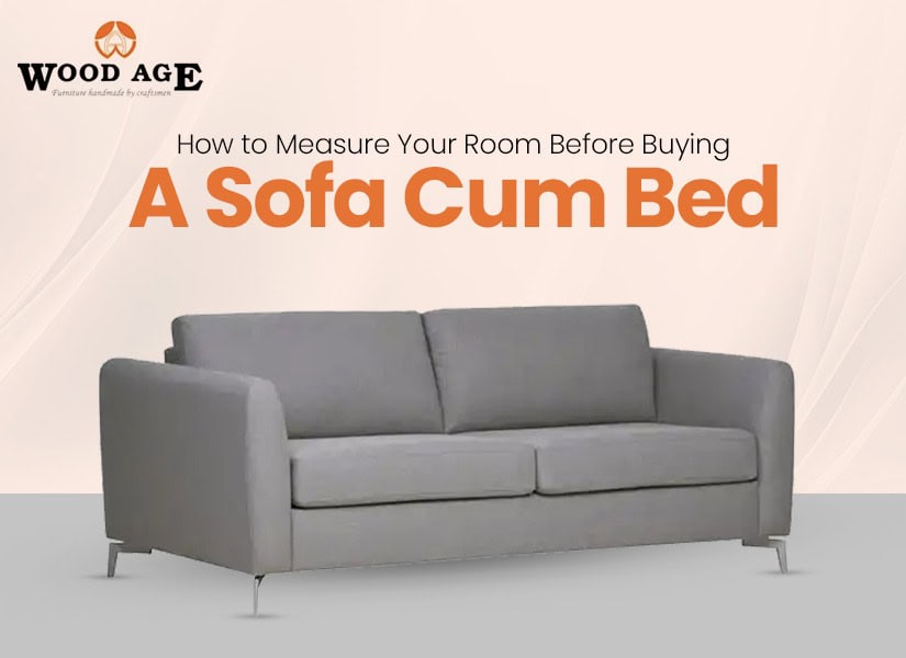 Choose a sofa cum bed that fits your space
